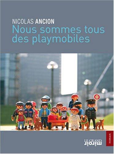 Nous sommes tous des playmobiles