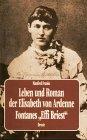 Leben und Roman der Elisabeth von Ardenne: Fontanes 'Effi Briest'