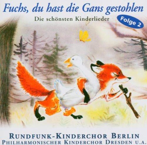 Fuchs,du Hast die Gans Gestohlen