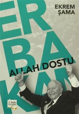 Sama, E: Allah Dostu Erbakan