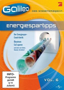 Galileo - Das Wissensmagazin, Vol. 06: Energiespartipps