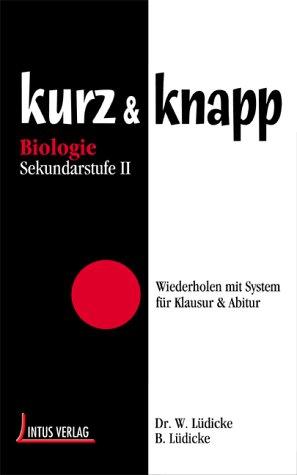 kurz & knapp, Biologie - Sekundarstufe II