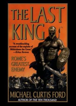 The Last King: Rome's Greatest Enemy