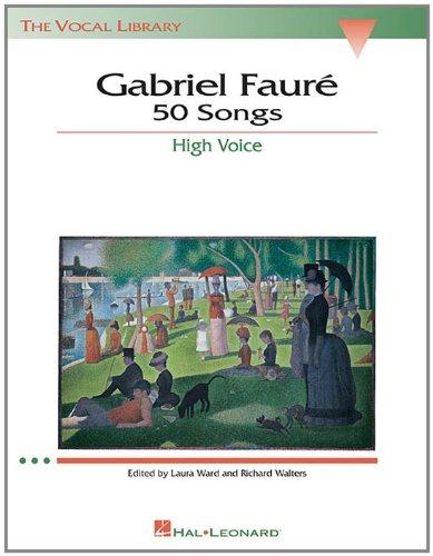 Faure 50 Songs High Voice -Album-: Noten für Hohe Singstimme, Klavier