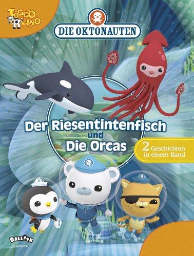 Die Oktonauten: Der Riesentintenfisch / Die Orcas