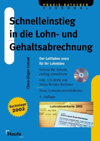 Schnelleinstieg Lohn- und Gehaltsabrechnung, m. CD-ROM