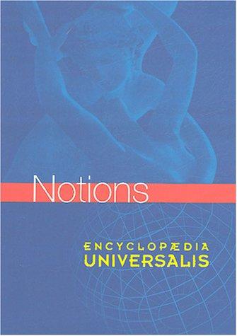 Les notionnaires. Vol. 1. Notions