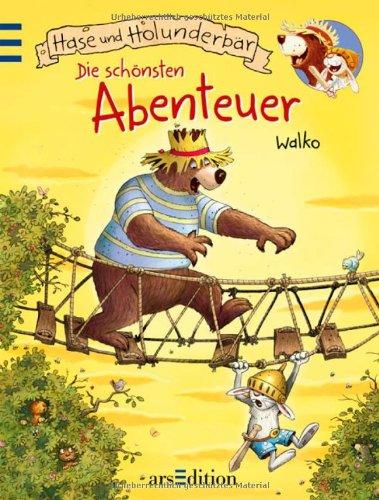 Hase und Holunderbär - Die schönsten Abenteuer