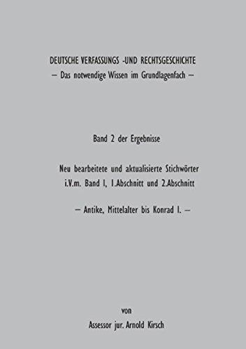 Deutsche Verfassungs- und Rechtsgeschichte: Band 2 der Ergebnisse