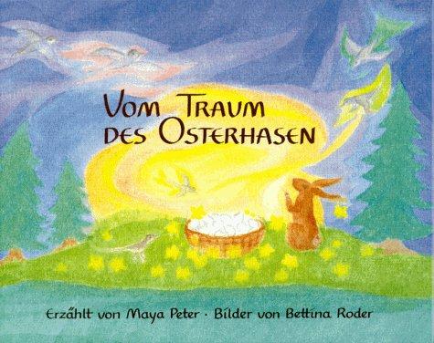 Vom Traum des Osterhasen