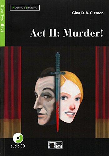 Act II: Murder!: Englische Lektüre für das 3. und 4. Lernjahr. Buch + Audio-CD (Reading & training)