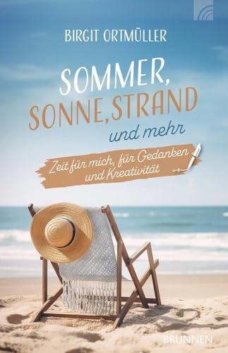 Sommer, Sonne, Strand und mehr: Zeit für mich, für Gedanken und Kreativität (Raleigh-Serie)