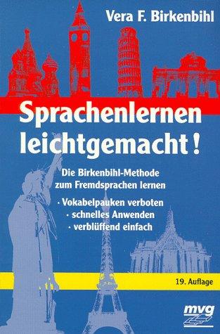 Sprachenlernen leichtgemacht. Die Birkenbihl- Methode zum Fremdsprachen lernen.