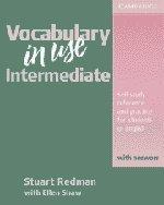 Vocabulary in Use Intermediate with Answers: Self-Study Reference and Practice for Students of North American English