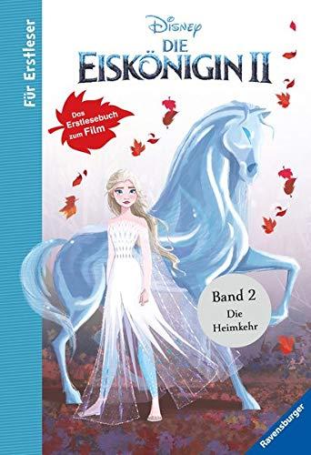 Disney Die Eiskönigin 2 - Für Erstleser: Band 2 Die Heimkehr: Das Erstlesebuch zum Film