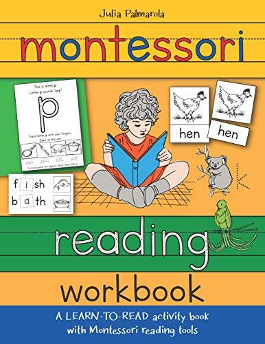 Montessori Reading Workbook: A LEARN TO READ activity book with Montessori reading tools (Montessori Activity Books for Home and School, Band 1)