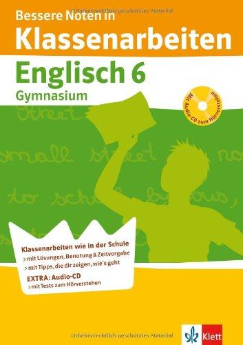 Bessere Noten in Klassenarbeiten Englisch. 6. Klasse Gymnasium. Mit Audio-CD