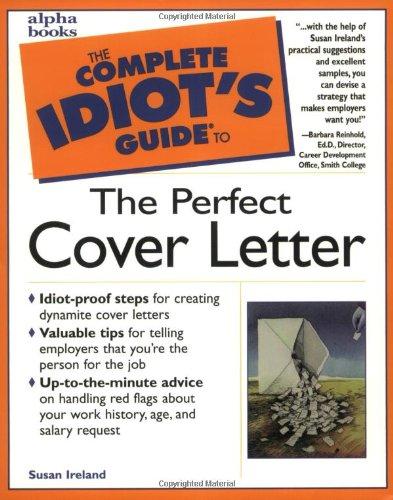 The Complete Idiot's Guide to the Perfect Cover Letter