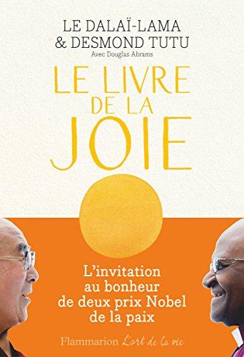 Le livre de la joie : le bonheur durable dans un monde en mouvement