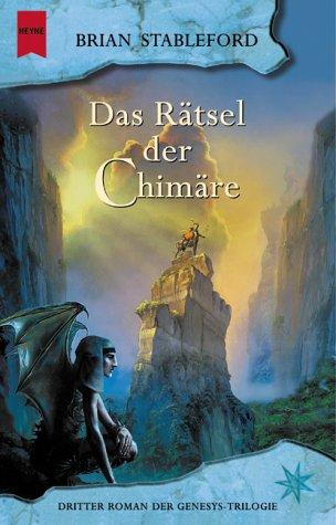 Genesys- Trilogie 3. Das Rätsel der Chimäre