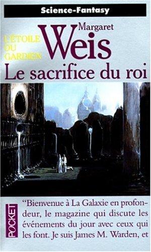 L'étoile du gardien. Vol. 1. Le sacrifice du roi