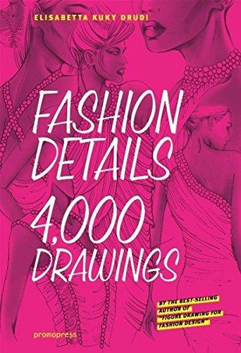 Fashion details : 4.000 drawings. Fashion details : 4.000 detalles de moda. Fashion details : 4.000 détails de mode. Fashion details : 4.000 detalhes de moda