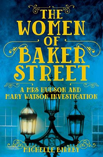 The Women of Baker Street (A Mrs Hudson and Mary Watson Investigation, Band 2)