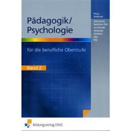 Pädagogik / Psychologie für die berufliche Oberstufe, Bd.2