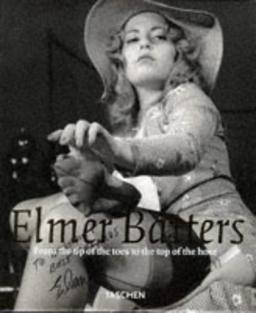 Elmer Batters : from the tip of the toes to the top of the hose