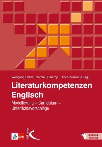 Literaturkompetenzen Englisch: Modellierung - Curriculum - Unterrichtsbeispiele