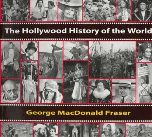 The Hollywood History of the World: Film Stills from the Kobal Collection (Cinéma)