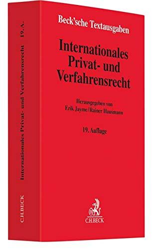 Internationales Privat- und Verfahrensrecht: Rechtsstand: 1. September 2018 (Beck'sche Textausgaben)