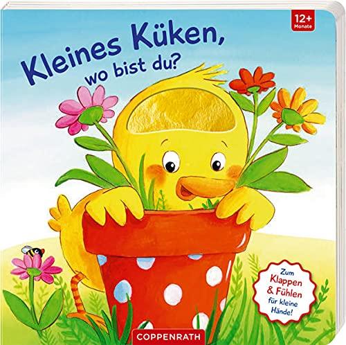 Mein erstes Gucklock-Fühlbuch: Kleines Küken, wo bist du? (Fühlen und die Welt begreifen)