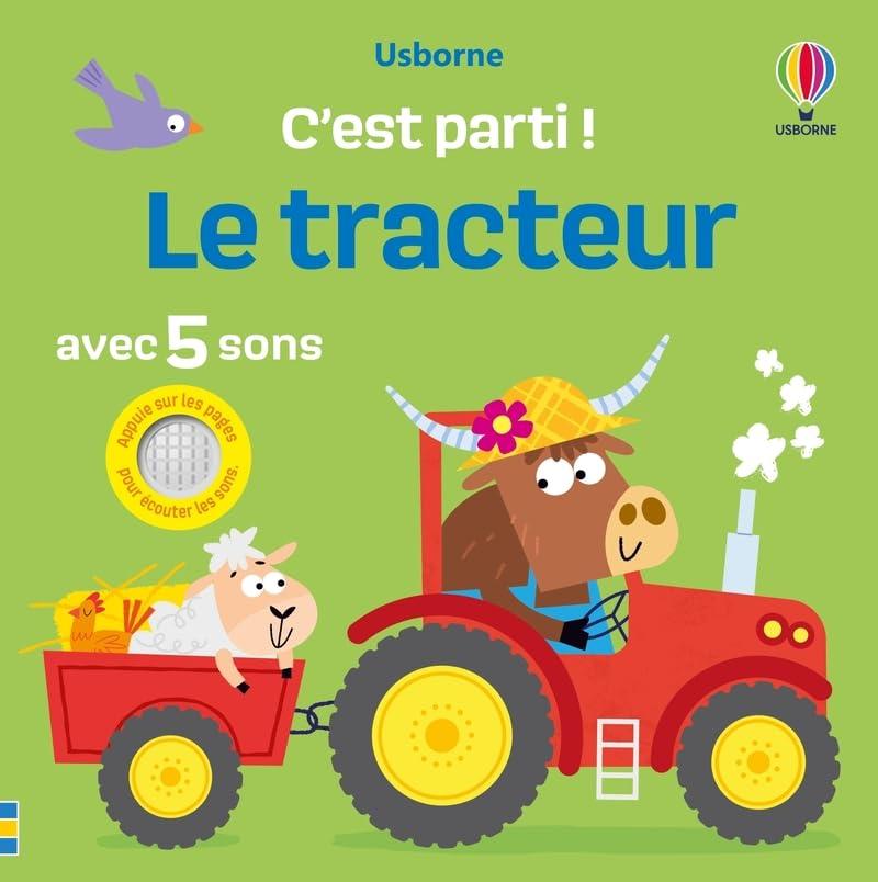 Le tracteur - C'est parti ! - Dès 1 an