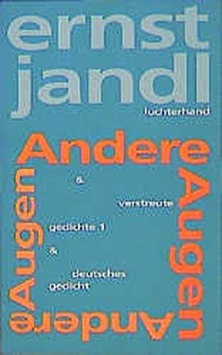 Werke in 10 Bänden: Poetische Werke, 10 Bde., Bd.1, Andere Augen & Verstreute Gedichte 1 & Deutsches Gedicht: Bd 1