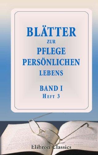 Blätter zur Pflege persönlichen Lebens: Band 1. Heft 3