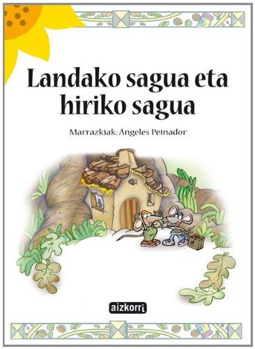 Landako sagua eta hiriko sagua (Ekilore)