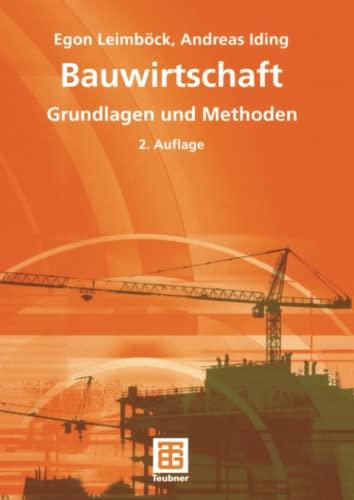 Bauwirtschaft: Grundlagen und Methoden