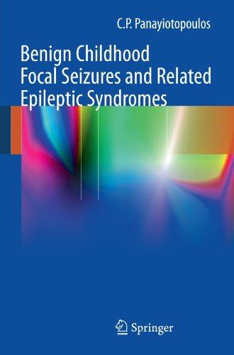 Benign Childhood Focal Seizures and Related Epileptic Syndromes