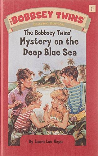 Bobbsey Twins 11: The Bobbsey Twins' Mystery on the Deep Blue Sea