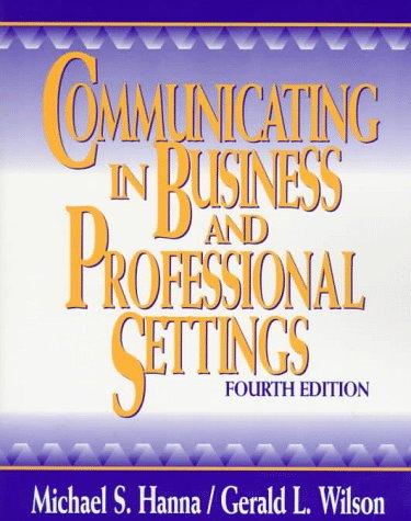 Communicating in Business and Professional Settings