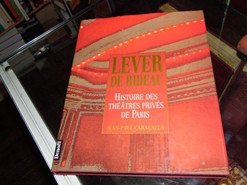 Lever de rideau : histoire des théâtres privés de Paris