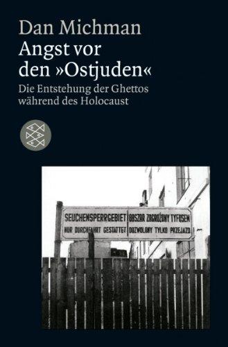 Angst vor den "Ostjuden": Die Entstehung der Ghettos während des Holocaust