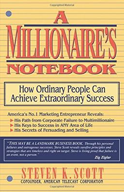 Millionaire's Notebook: How Ordinary People Can Achieve Extraordinary Success