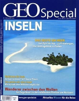 GEO Special Inseln: Das Beste am Meer. Robinson de luxe. Ich miete mir eine Insel: 1/2010