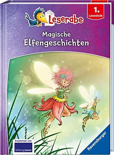 Magische Elfengeschichten - Leserabe ab 1. Klasse - Erstlesebuch für Kinder ab 6 Jahren (Leserabe - Sonderausgaben)