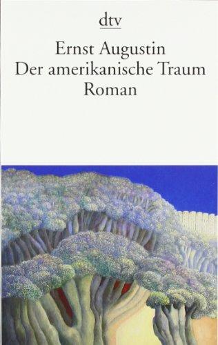 Der amerikanische Traum: Roman