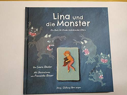 Lina und die Monster: Ein Buch für Kinder krebskranker Eltern