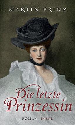 Die letzte Prinzessin: Roman