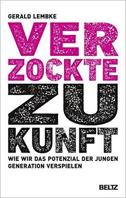 Verzockte Zukunft: Wie wir das Potenzial der jungen Generation verspielen